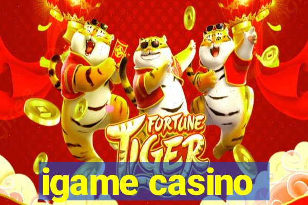 igame casino